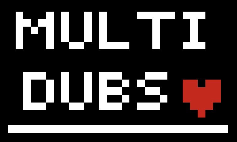 Multi dub voice actors!