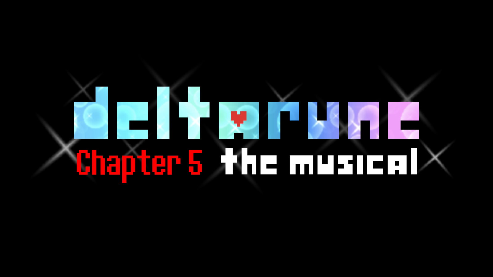 Deltarune: The Musical (Chapter 5) - VAs Hiring!