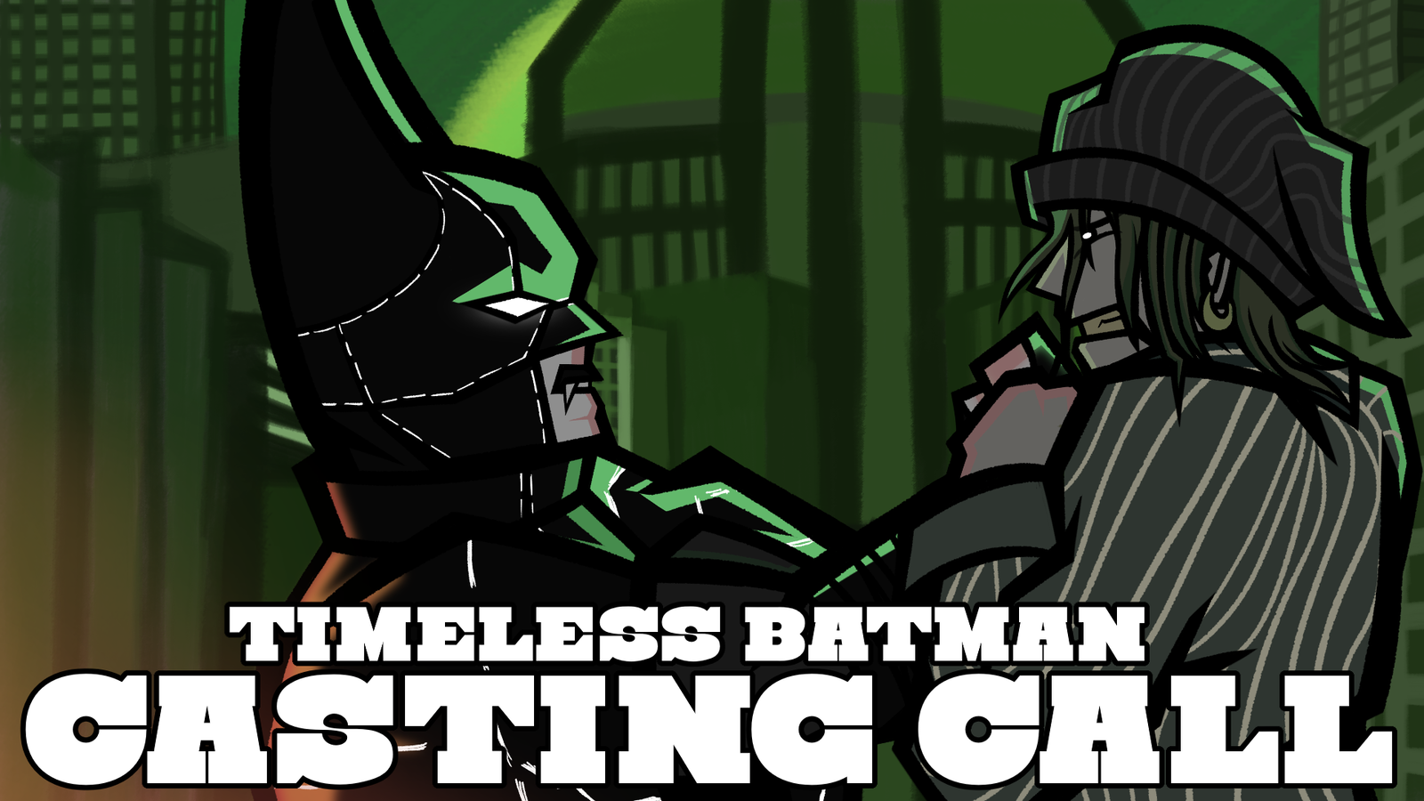 TIMELESS BATMAN: OLD BLOOD - THE CONFIDANTS - CASTING CALL
