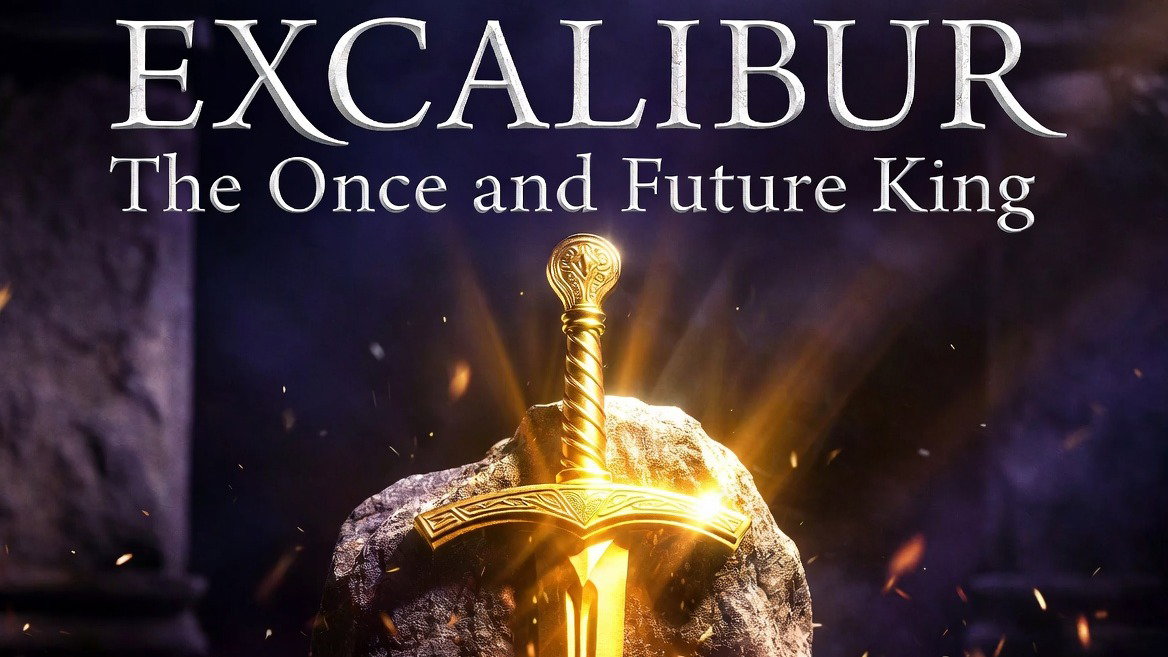 Excalibur – The Once and Future King (MUSICAL)