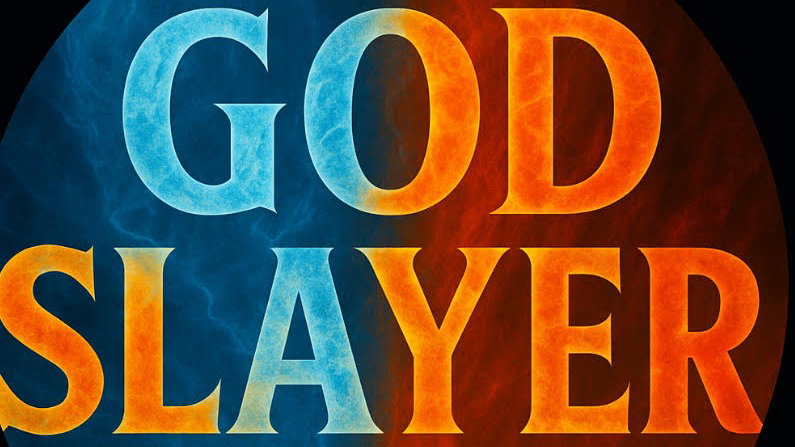God Slayer