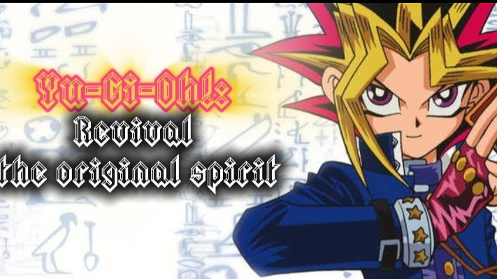 Yugi oh!: Reving the original vision