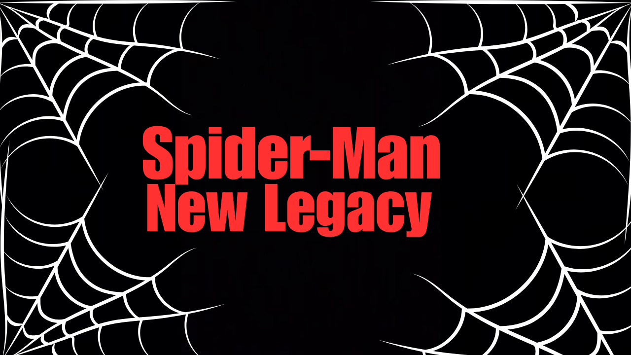Spider-Man New Legacy: Movie (Updated Casting Call)