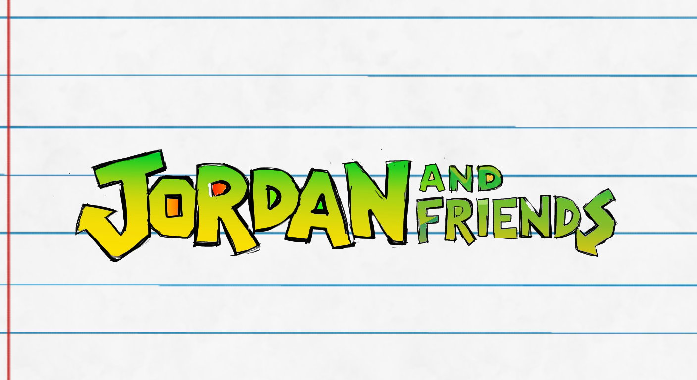 Jordan And Friends  Proof Of Concept ( Storyboard Artists Needed)