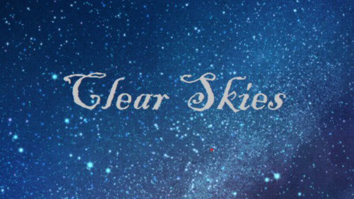 Clear Skies: Pilot Chapter