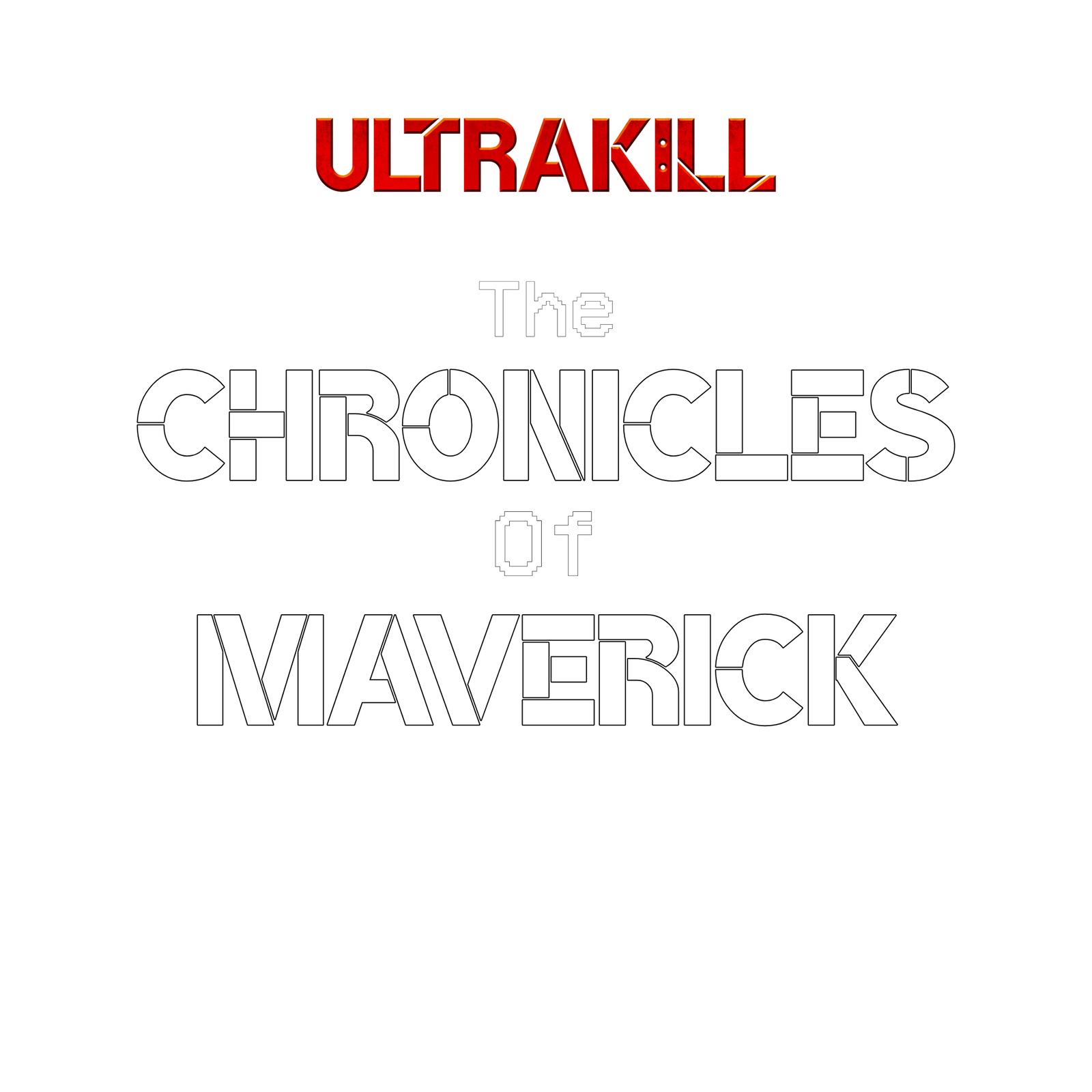 The Chronicles of Maverick (ULTRAKILL series)