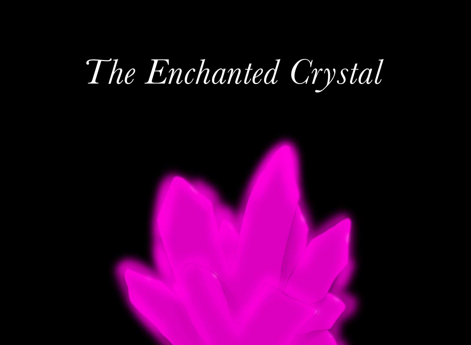 The Enchanted Crystal