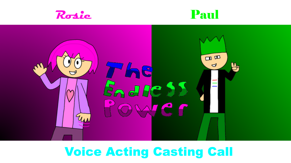 The Endless Power Rosie and Paul Roles
