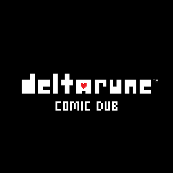 Deltarune Comic Dubs