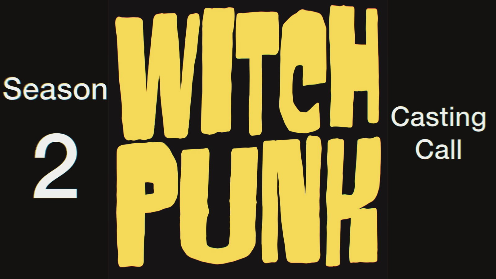 WITCHPUNK Season 2 Casting Call