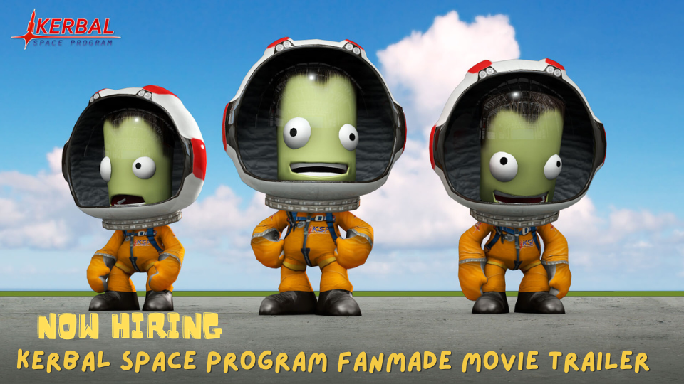 The Kerbal Space program Movie Trailer