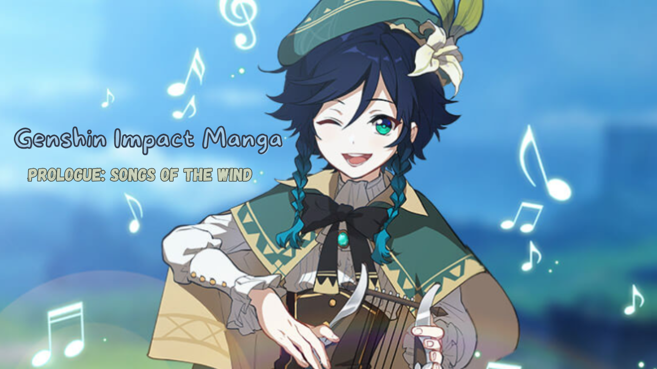 Prologue: Songs of the Wind (Genshin Manga FanDub)
