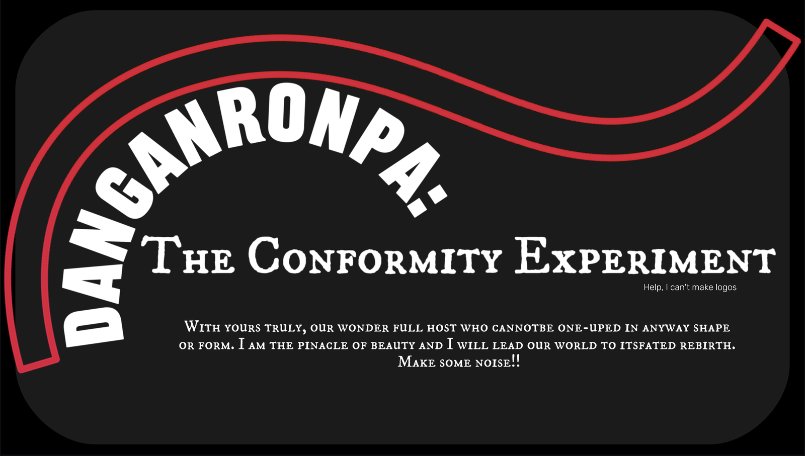 Danganronpa: The Conformity Experiment