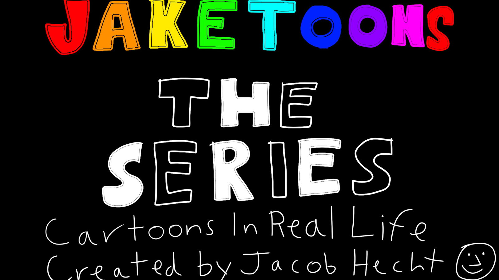 JakeToons The Series: Cartoons in Real Life Auditions