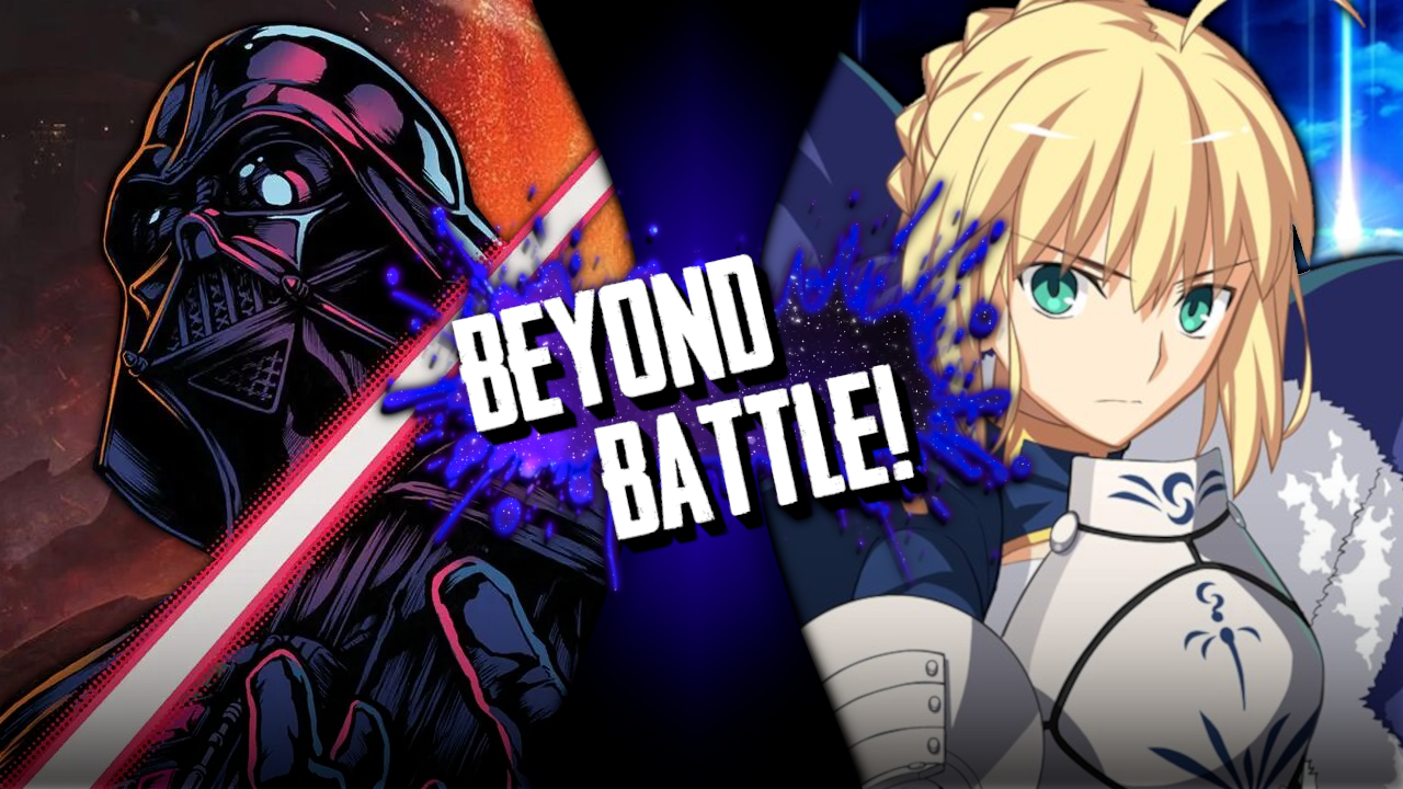 Darth Vader VS Saber Artoria (Star Wars VS Fate) | BEYOND BATTLE!