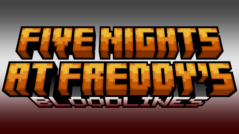 Minecraft FNAF Bloodlines