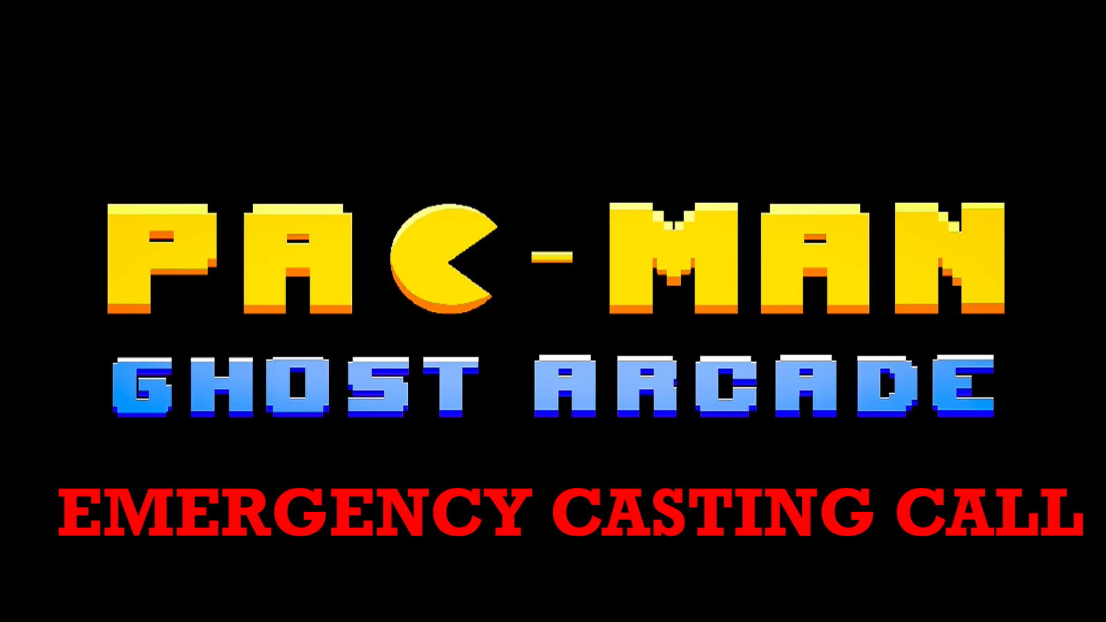 Pac-Man Ghost Arcade (Emergency casting call)