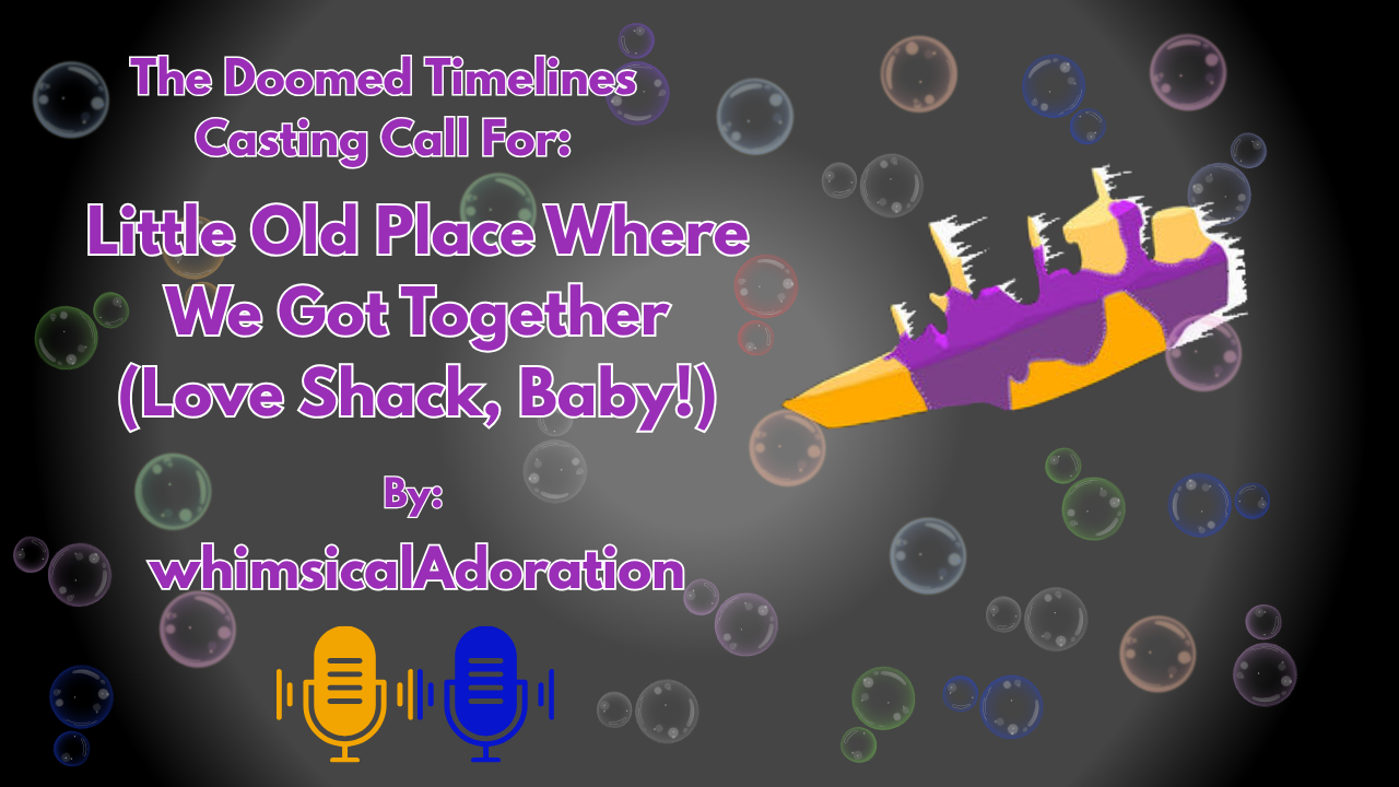 Little Old Place Where We Got Together (Love Shack, Baby!) - Homestuck Podfic by The Doomed Timelines