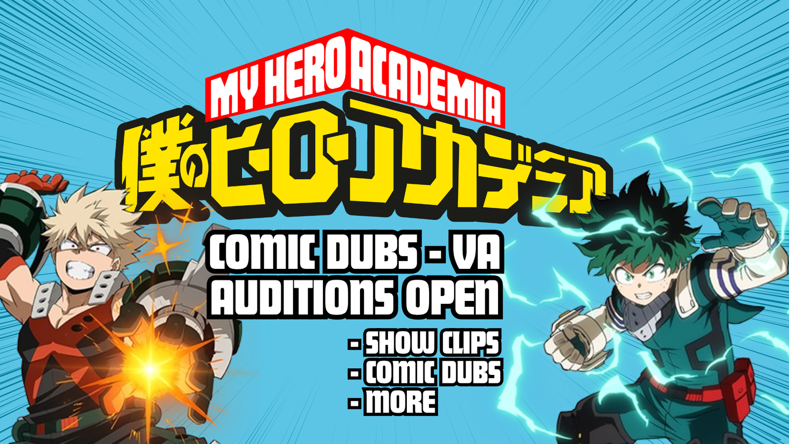 My Hero Academia Dubs - VAs Wanted