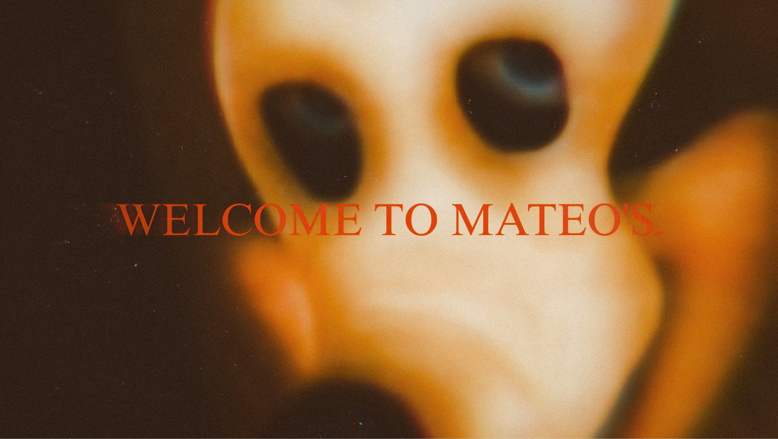 Welcome to Mateo’s (Feature Length Horror Film, Emotional)