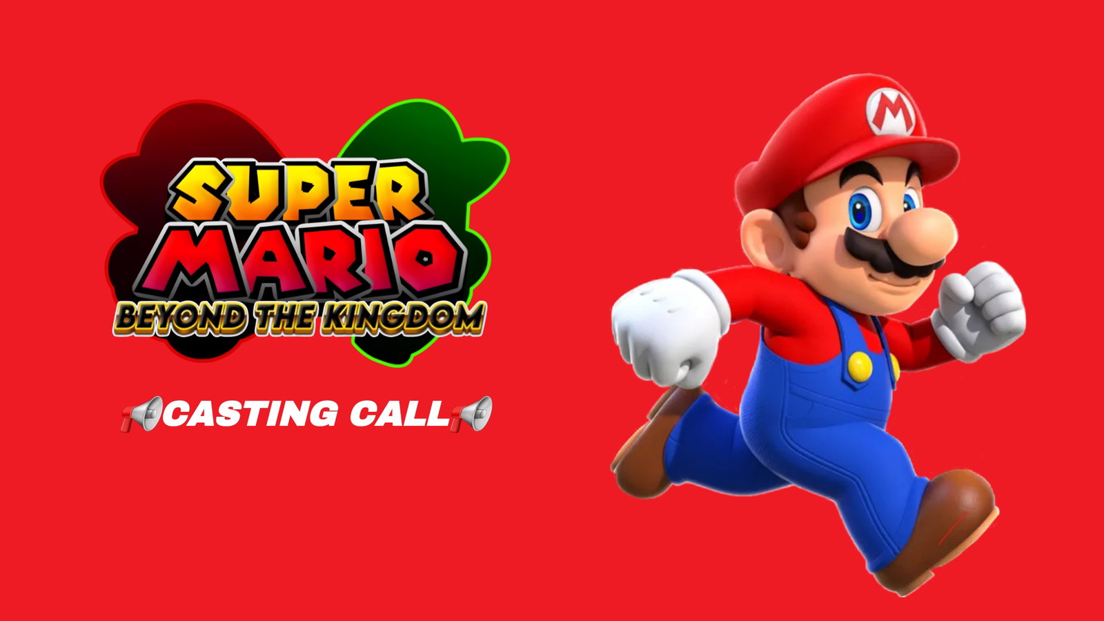Super Mario: Beyond The Kingdom 📢Casting Call📢 