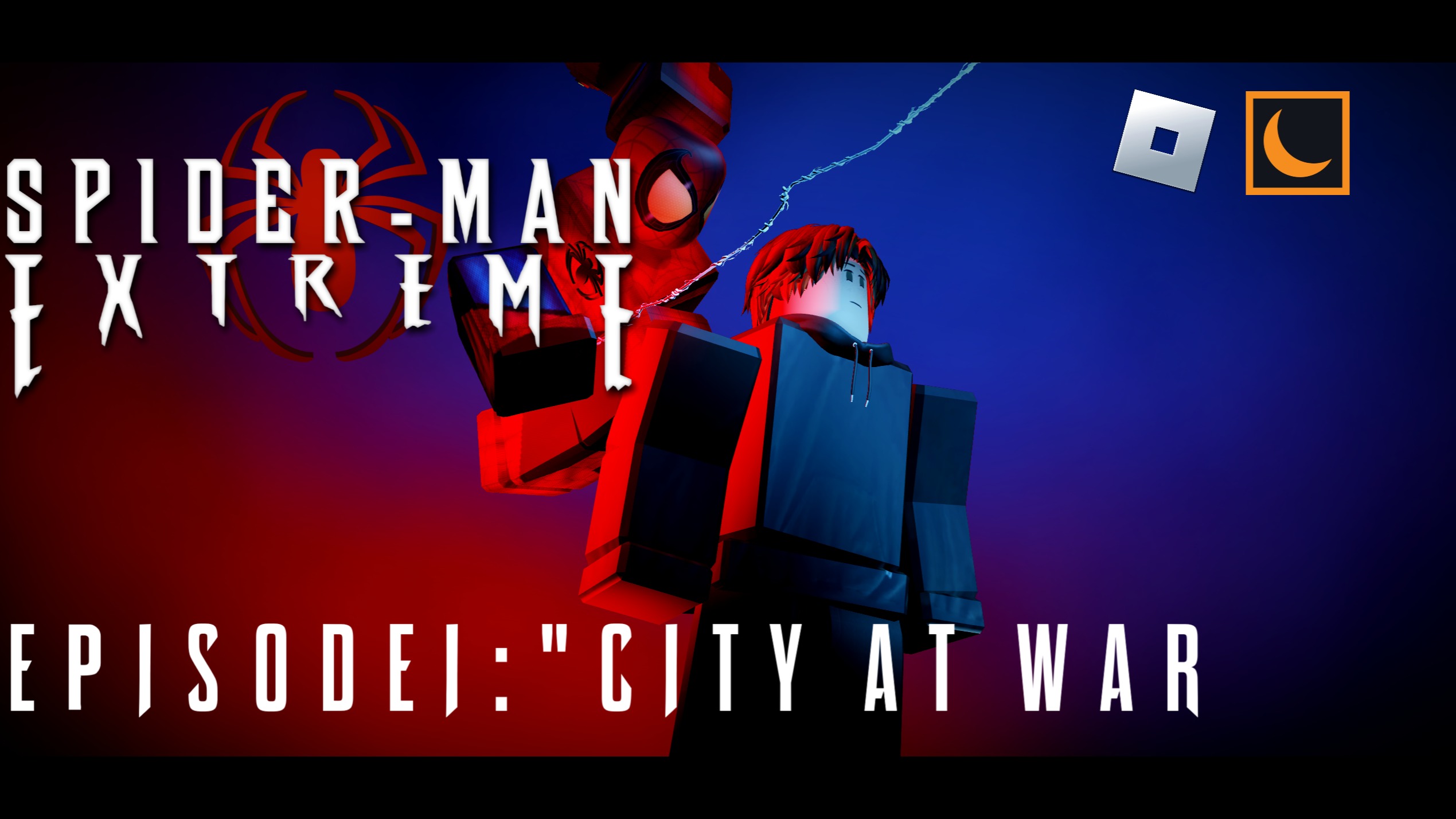 MARVEL KNIGHTS | SPIDER-MAN: EXTREME EPISODE 1  "City at War"  // A Roblox Film