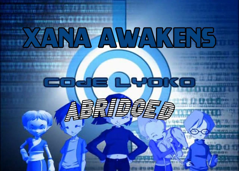 Code Lyoko - XANA Awakens Abridged