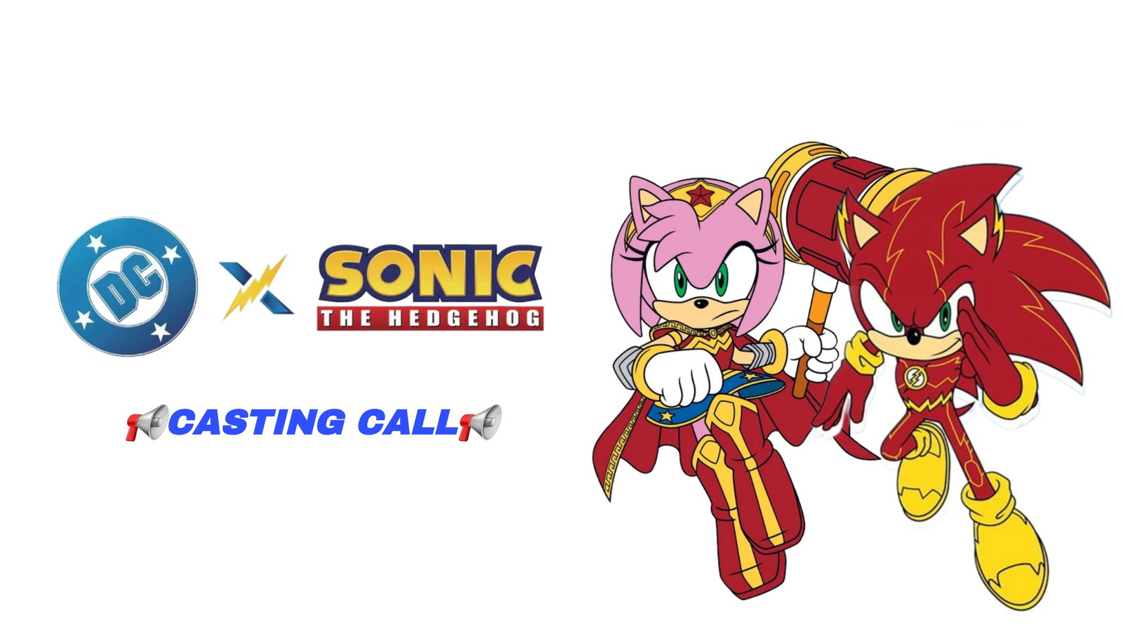 DC x Sonic The Hedgehog 📢Casting Call📢