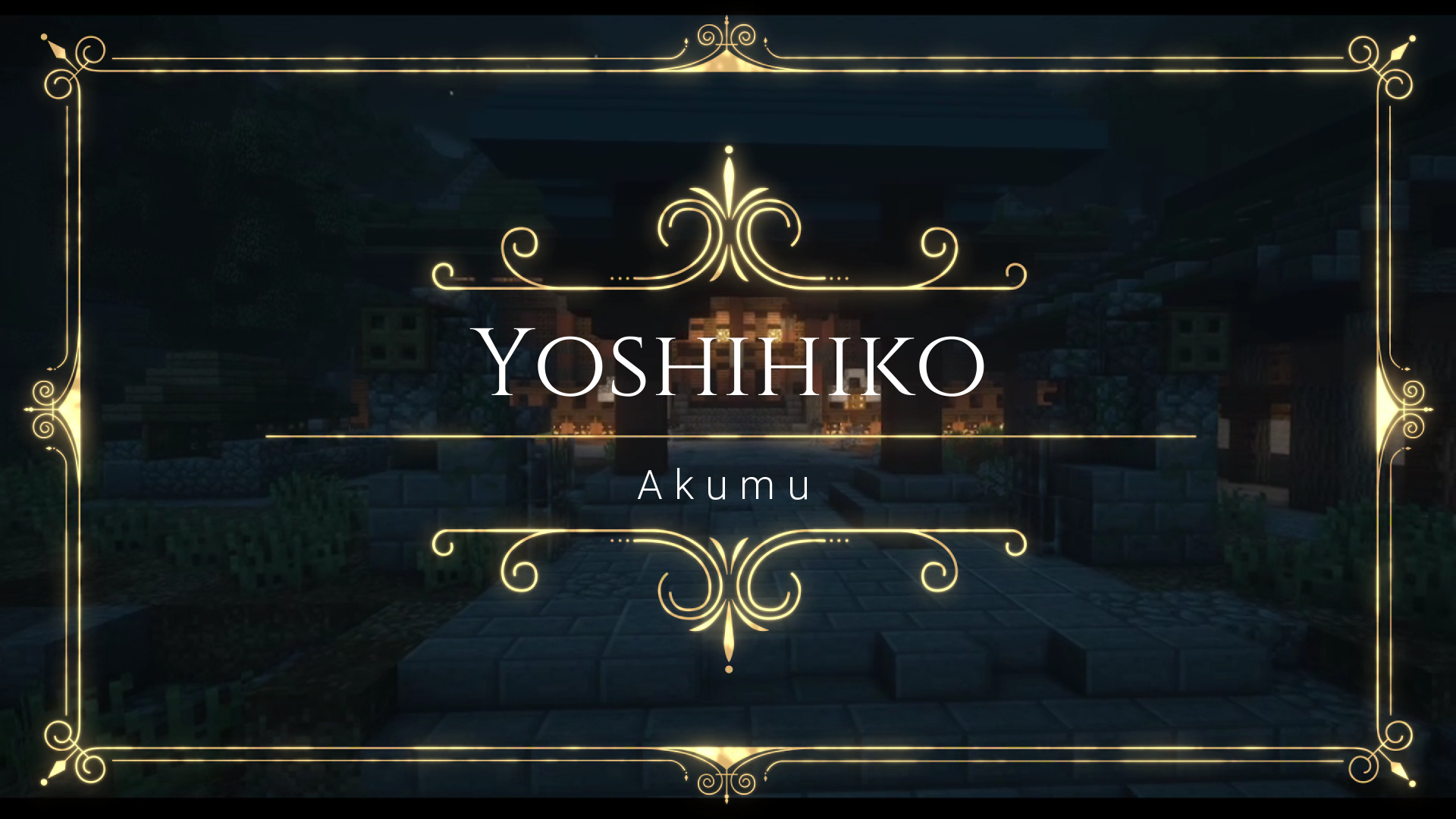Yoshihiko Akumu — Minecraft Roleplay