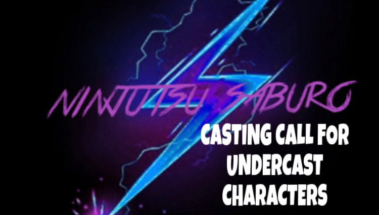 ninjust saburo - casting call for undercast characters
