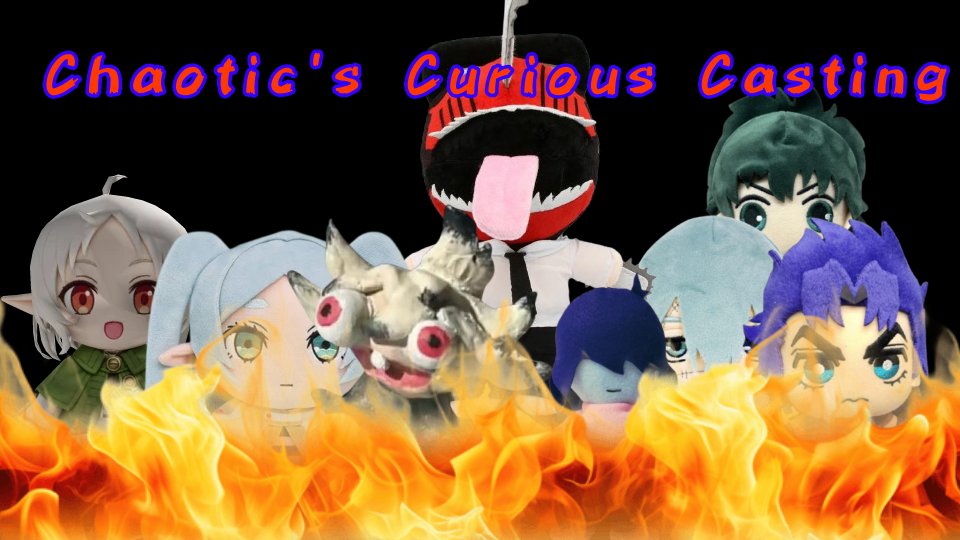 Chaotic's Curious Casting (skits, dubs, etc, stuff like RG33)