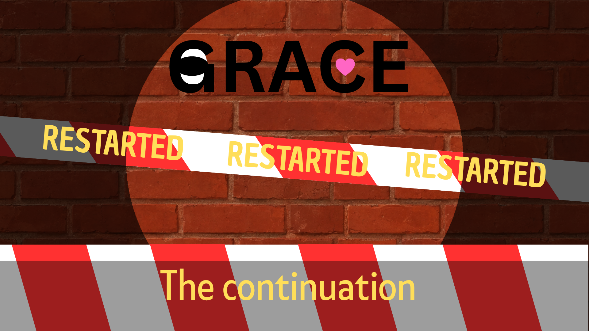 Grace: Restarted