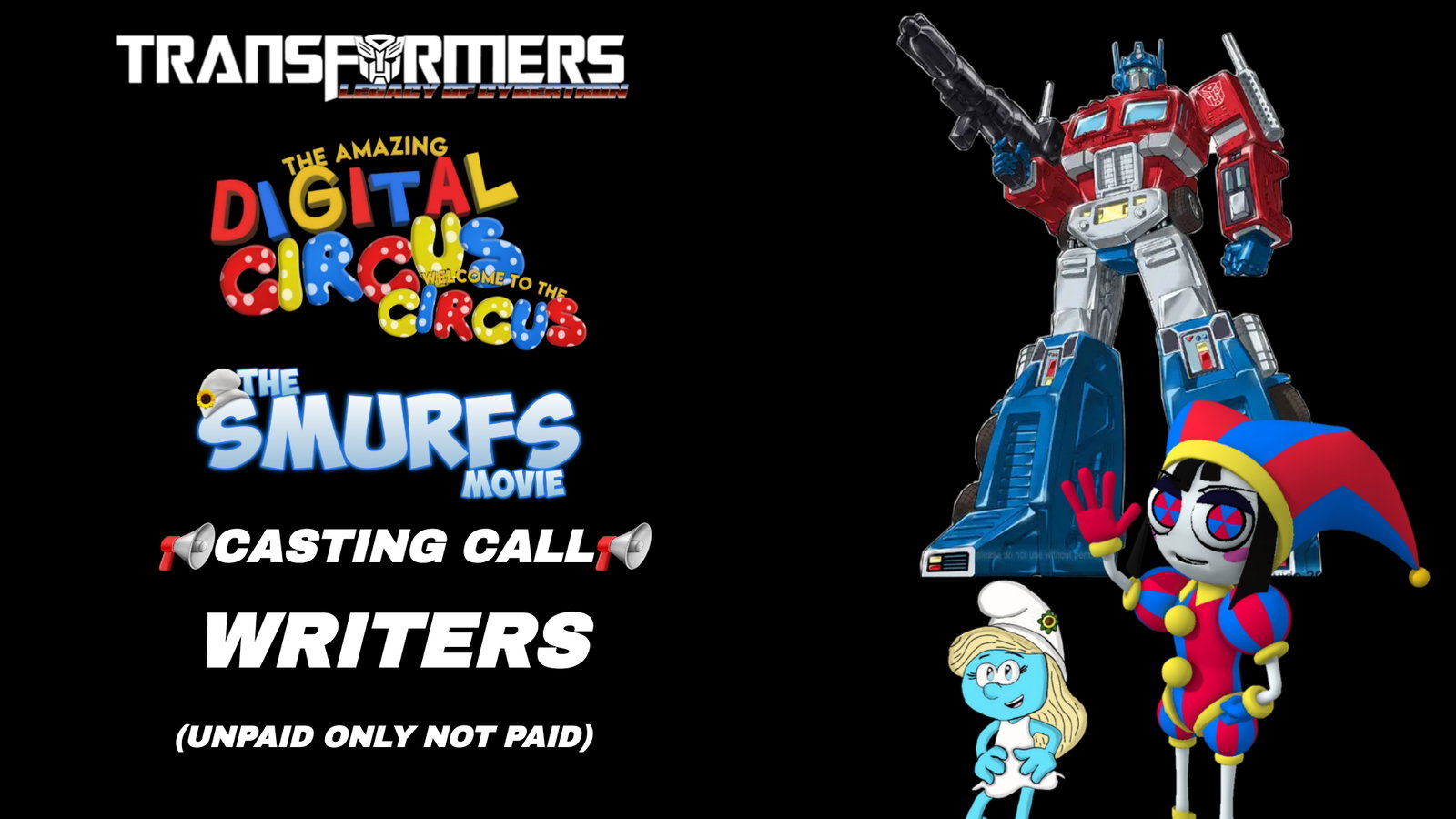 Transformers: Legacy Of Cybertron, TADC: Welcome To The Circus, & The Smurfs Movie - (Searching for Writers)