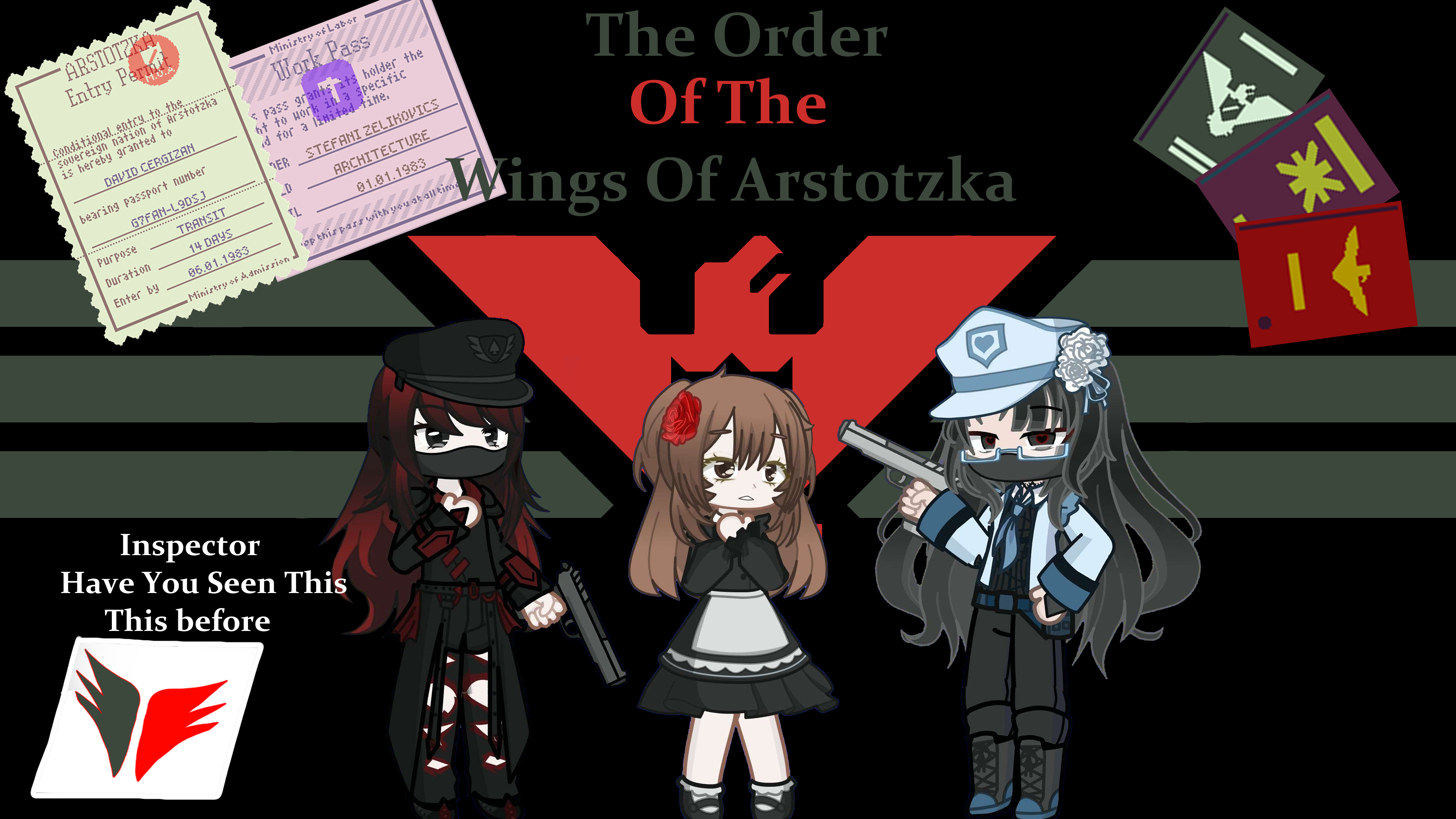 The Wings Of Arstotzka I Papers Please I Gacha Life