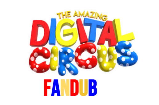 Amazing Digital Circus fandub (+Genderbent) NPC casting for Ep2