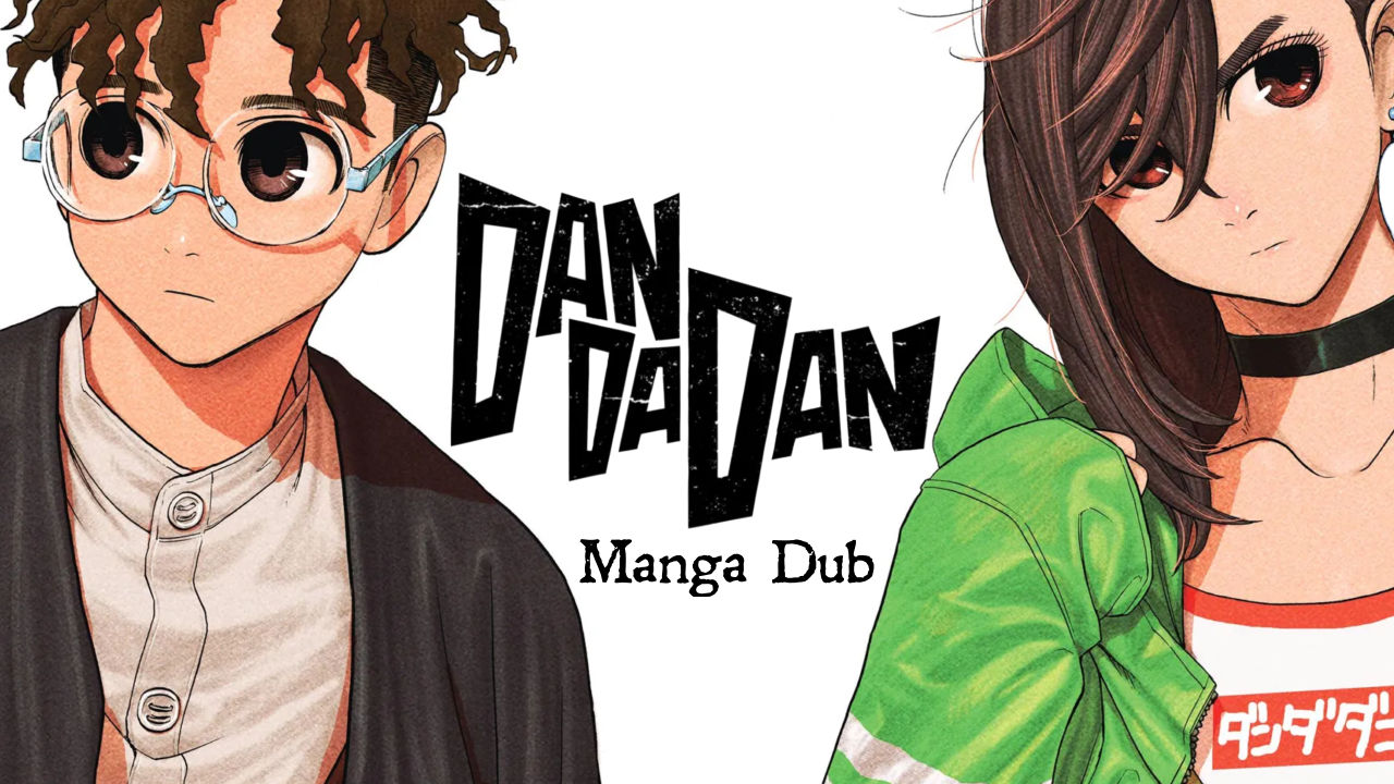 DanDaDan Manga Dub