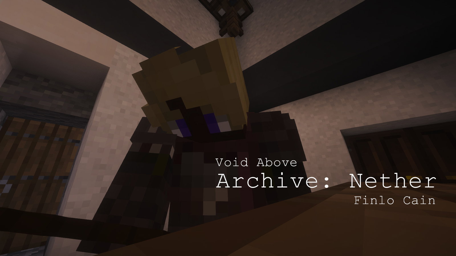 [Void Above] Archive: Nether