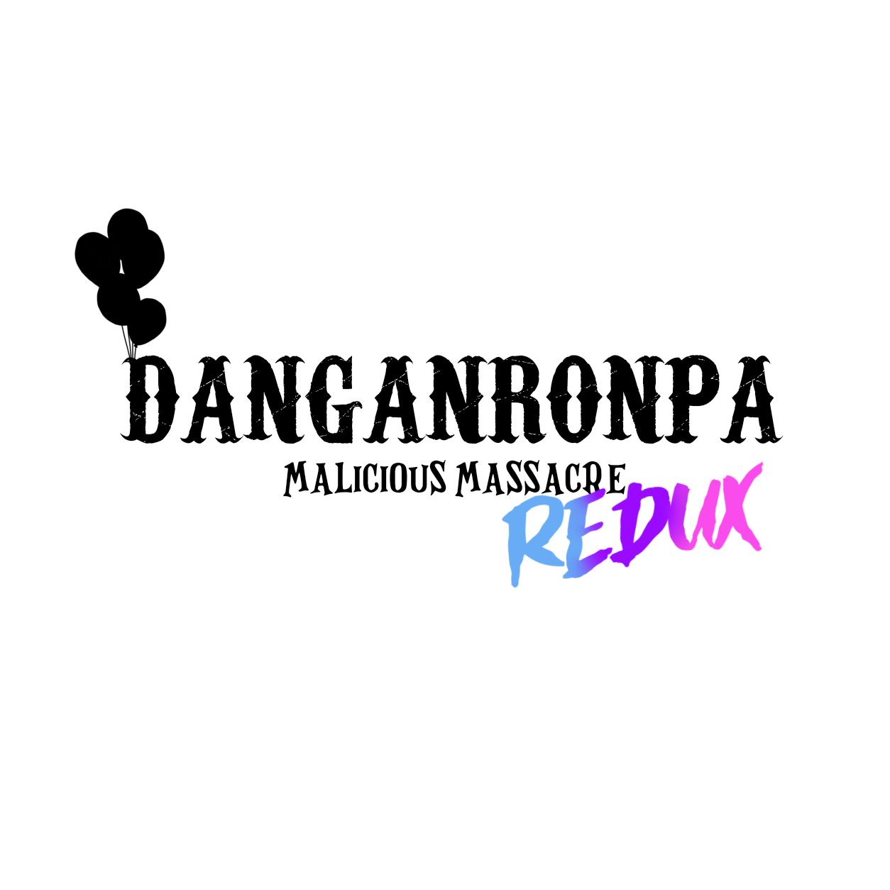 Danganronpa: Malicious Massacre REDUX