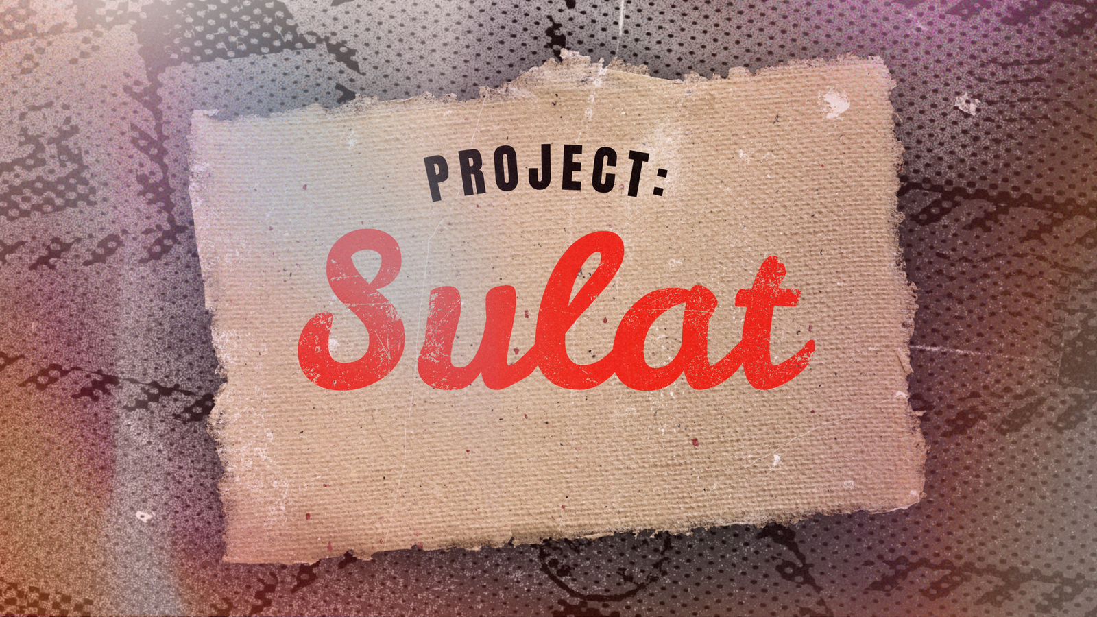 PROJECT: SULAT