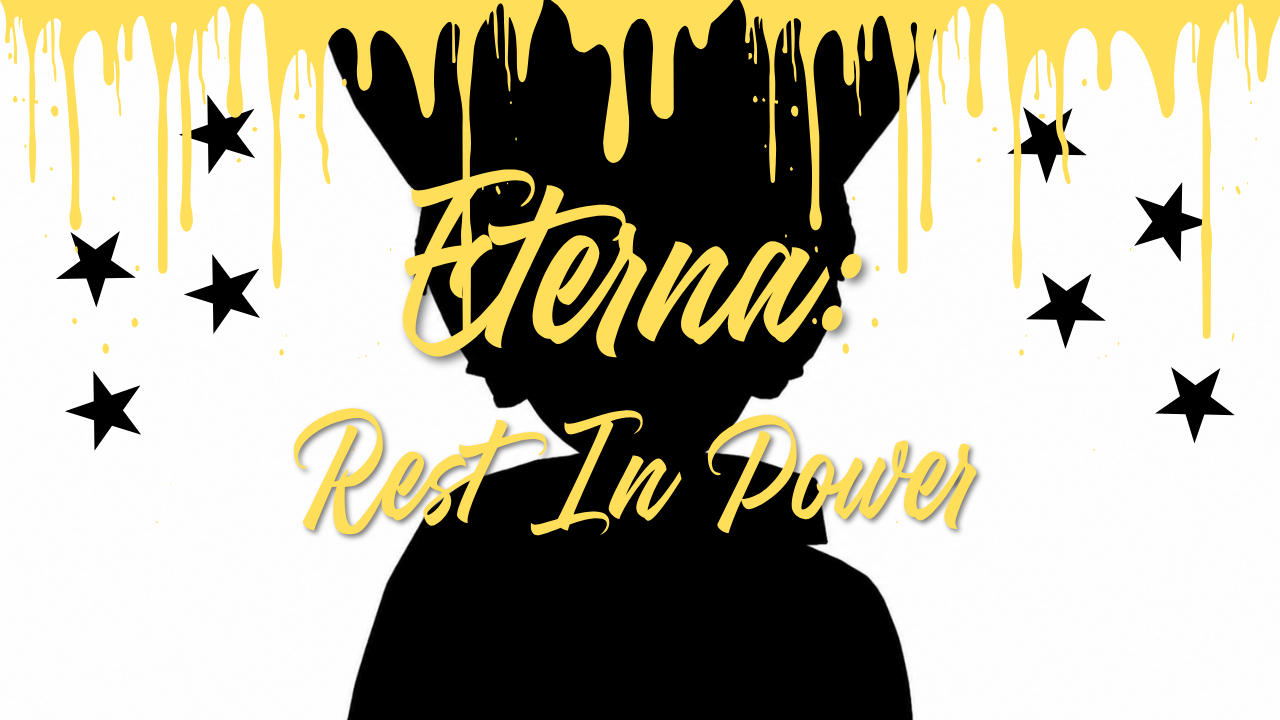 Eterna: Rest in Power