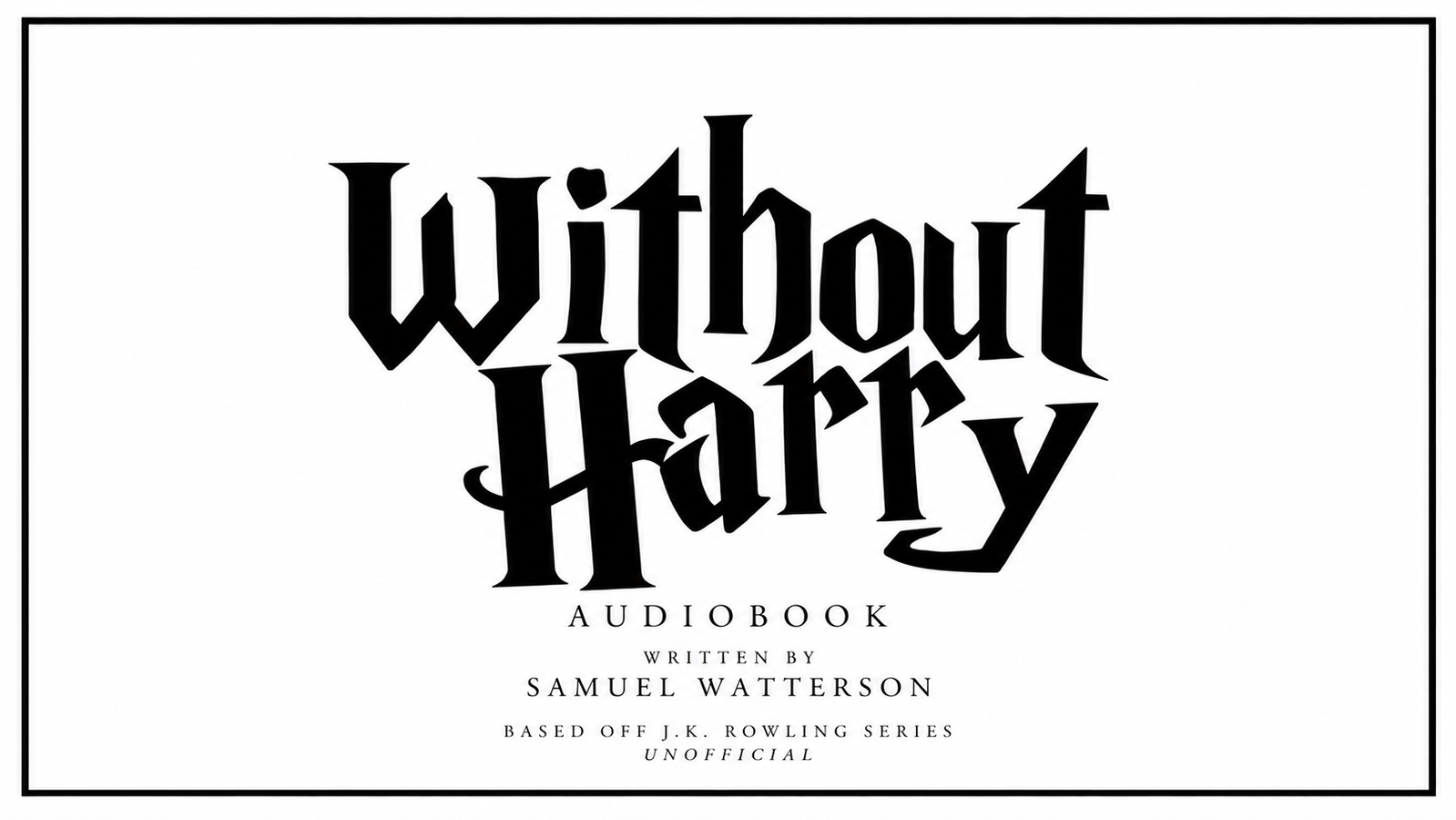without harry : season one | chapter one - audiobook