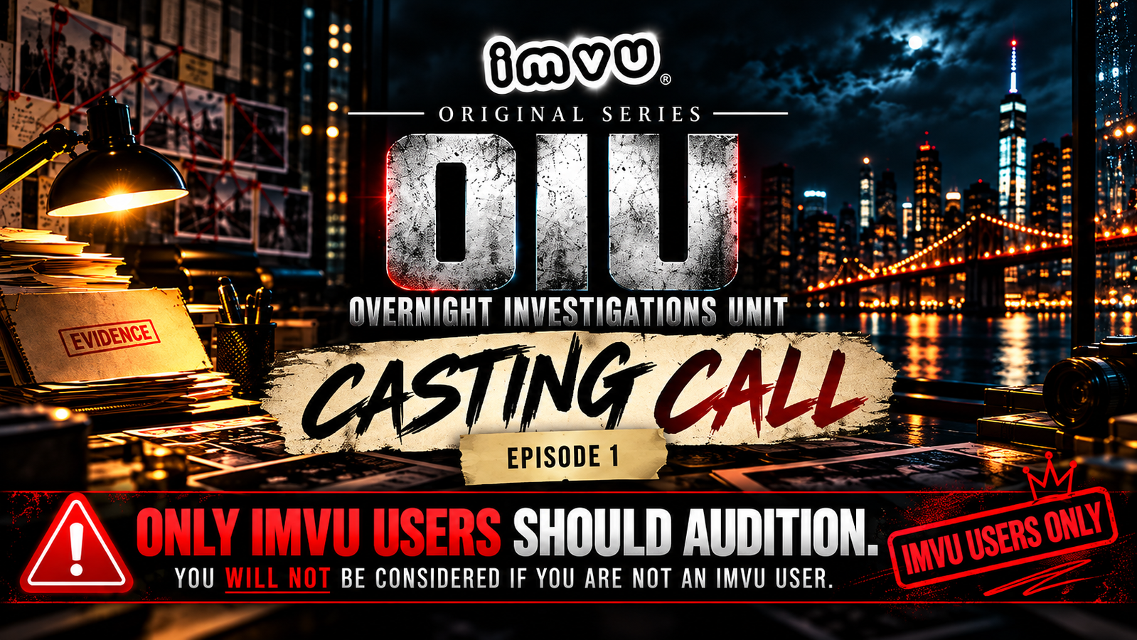 OIU: Overnight Investigations Unit | Original IMVU Crime Series Casting