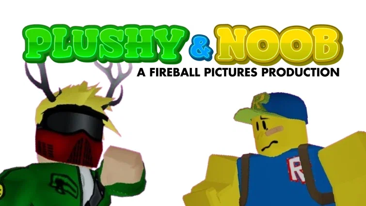 Plushy & Noob
