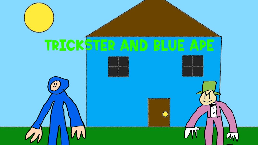 Trickster and blue ape: the terminator