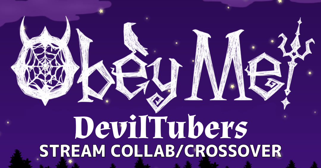 Obey Me! DevilTubers STREAM COLLAB/CROSSOVER