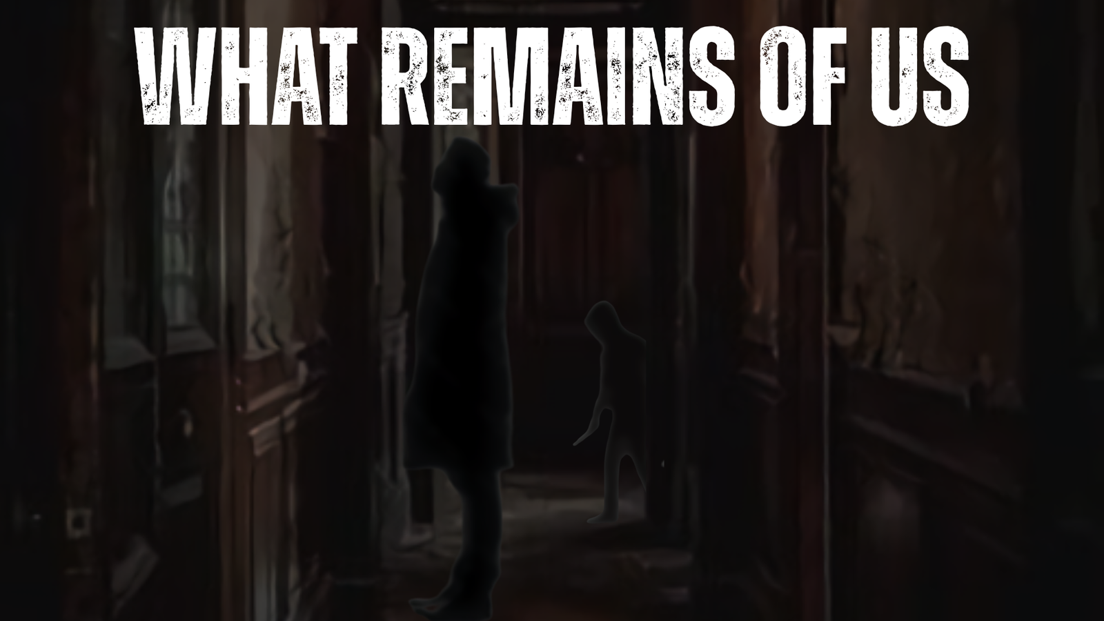 What Remains Of Us