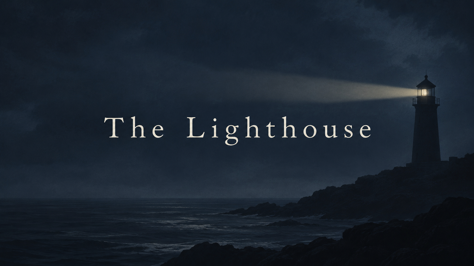 The Lighthouse (Re-Call) 