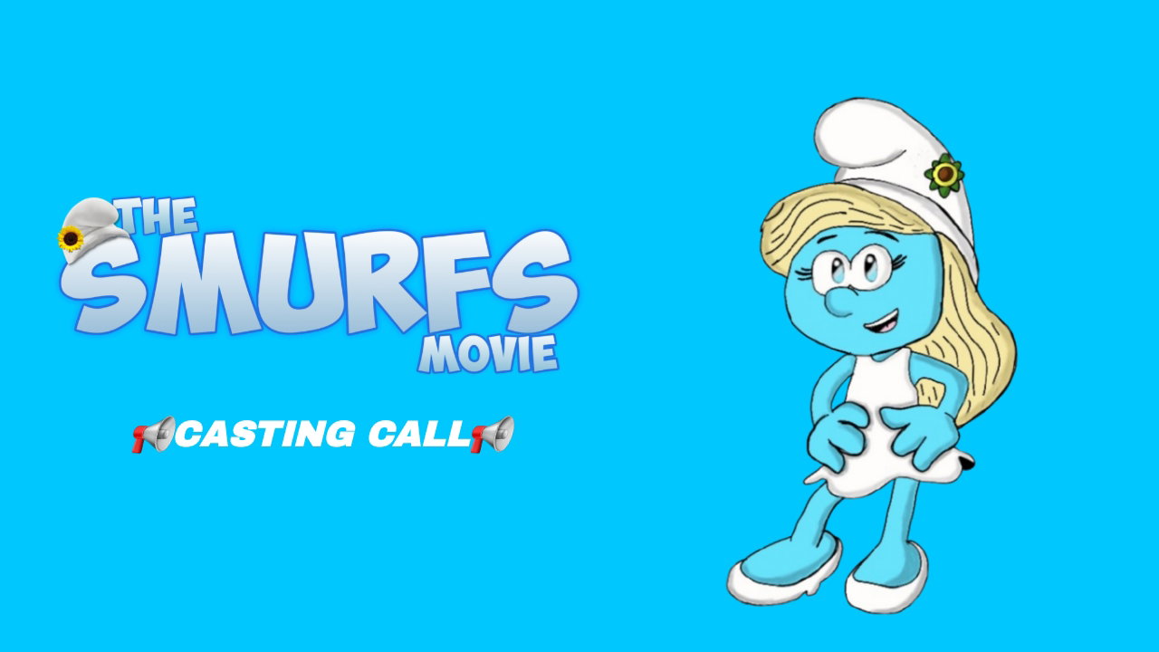 The Smurfs Movie 📢Casting Call📢