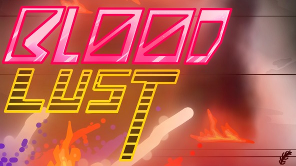 Blood Lust, original 10 episode show