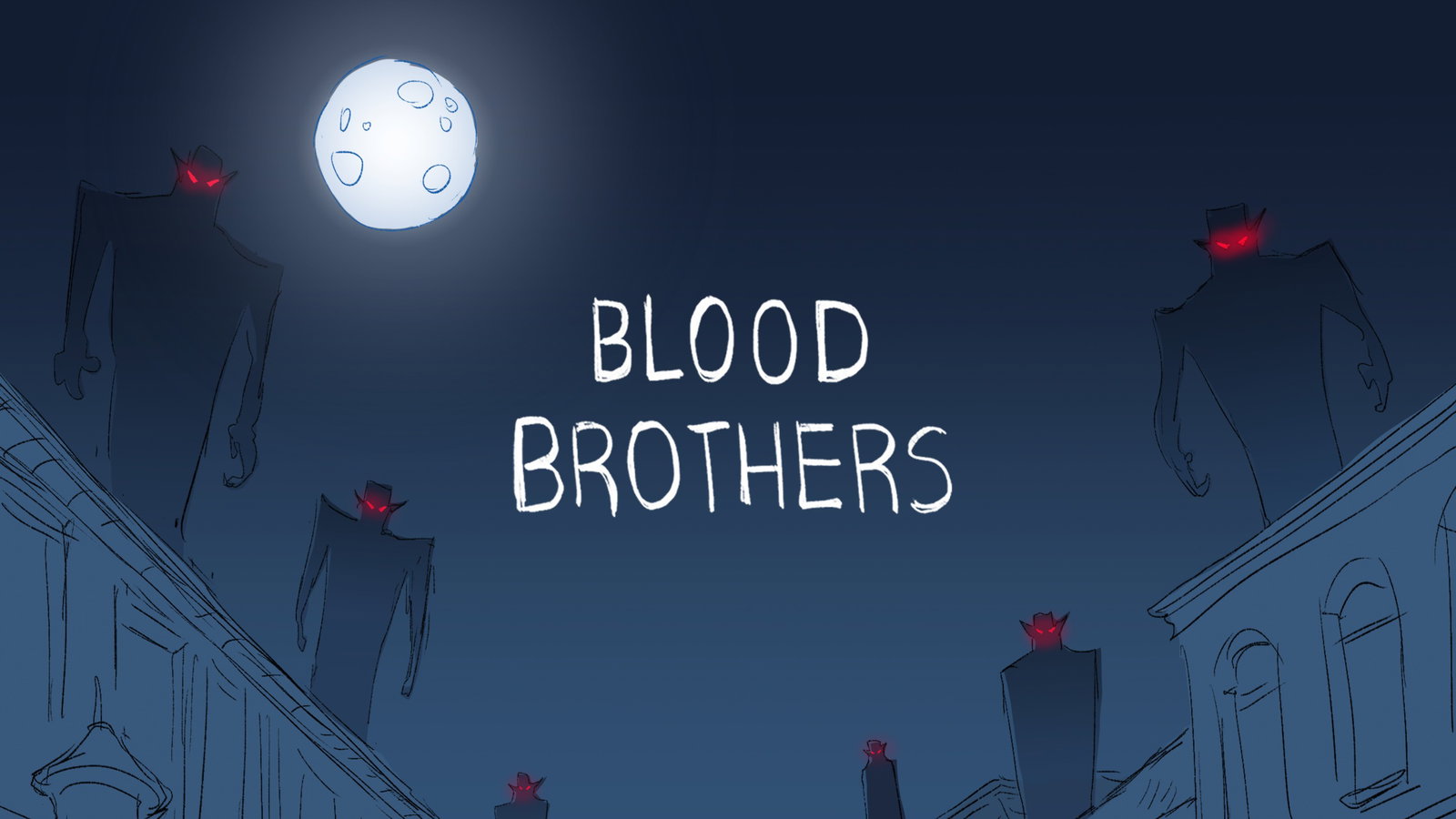 Blood Brothers - Pilot